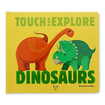 Touch and Explore: Dinosaurs front cover